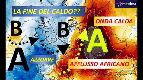 Meteo Quando Finira Il Caldo Afflusso Africano Sempre Presente Ma