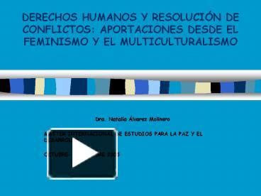 Ppt Derechos Humanos Y Resolucin De Conflictos Aportaciones Desde El