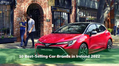 10 Best-Selling Car Brands in Ireland 2022 | Insure My Cars