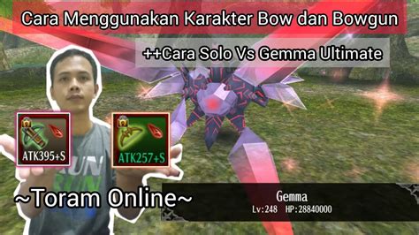 Cara Menggunakan Karakter Bow Bowgun Cara Solo Bow Bowgun Vs