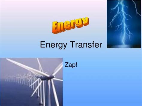 Ppt Energy Transfer Powerpoint Presentation Free Download Id6555358