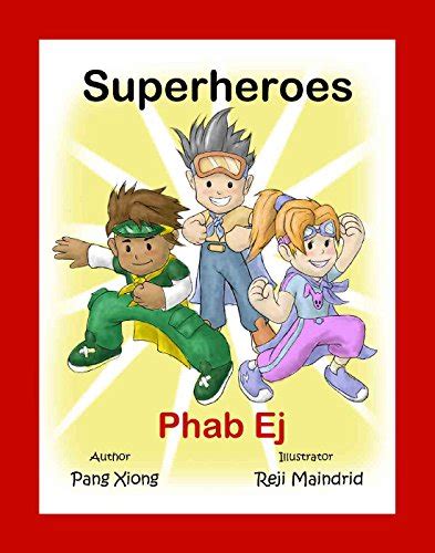 Superheroes / Phab Ej: Bilingual Hmong Language Children's Book-- English and White Hmong for ...