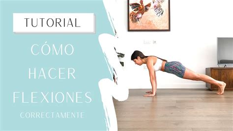 COMO HACER FLEXIONES Tutorial Push Ups Para Principiantes YouTube