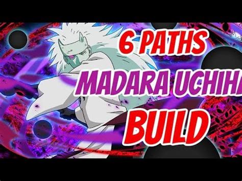 Overpowered Sage Of Paths Madara Uchiha Build Storms To Naruto To