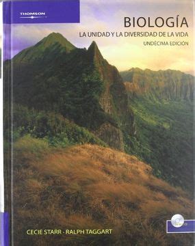 Libro Biología La Unidad y la Diversidad de la Vida Cecie Starr ISBN