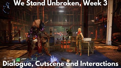 We Stand Unbroken Week 3 Story Quest 4K Destiny 2 Season Of