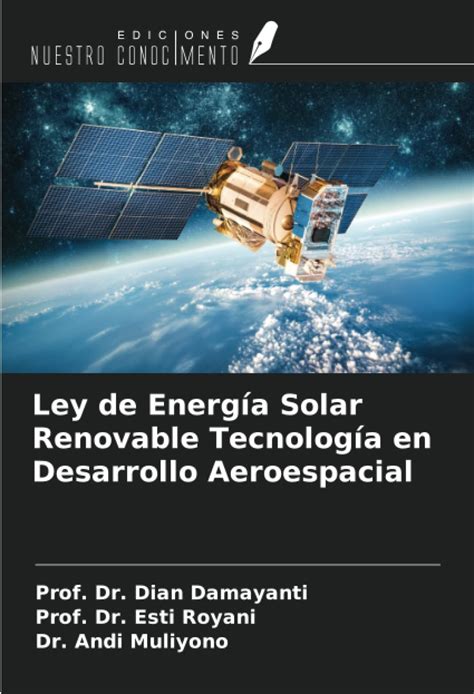 Ley De Energ A Solar Renovable Tecnolog A En Desarrollo Aeroespacial