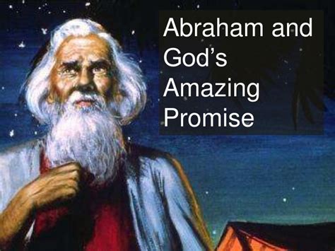 Abraham and god's amazing promise