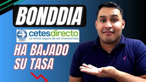 Bonddia de Cetes Directo ha bajado su rendimiento últimamente YouTube