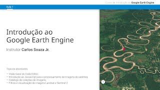 Aula Curso De Introdu O Ao Google Earth Engine Doovi