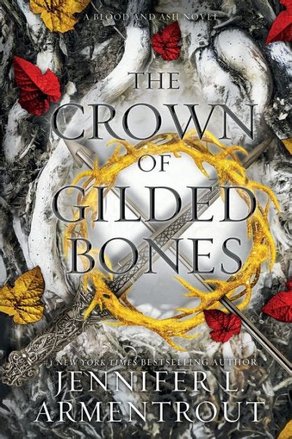 The Crown Of Gilded Bones Blood And Ash Series 3 By Jennifer L