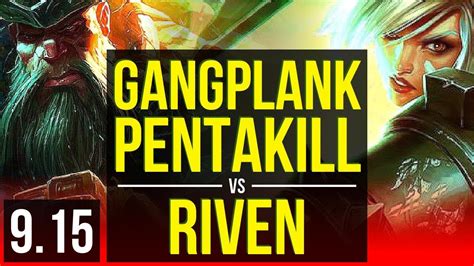 Gangplank Vs Riven Top Pentakill Rank 7 Gangplank Kda 12 3 11