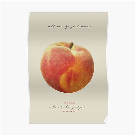 "CALL ME BY YOUR NAME PEACH" Poster for Sale by hannahcreates | Redbubble