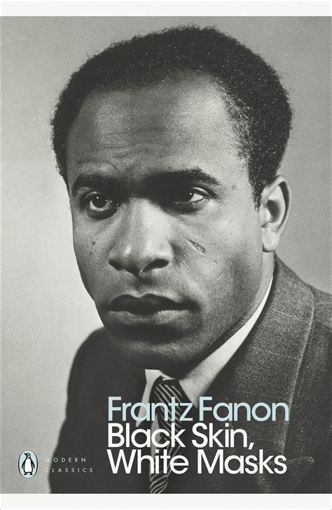 Black Skin White Masks By Frantz Fanon Penguin Books Australia