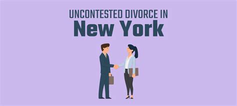 A Guide To Uncontested Divorce In New York Survive Divorce