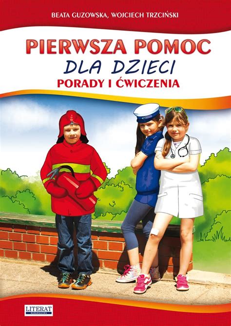 Pierwsza Pomoc Dla Dzieci Porady I Wiczenia Ebook Pdf Guzowska