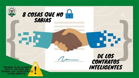 8 Cosas Que No SabÍas De Los Contratos Inteligentes Smart Contracts 2021 Youtube