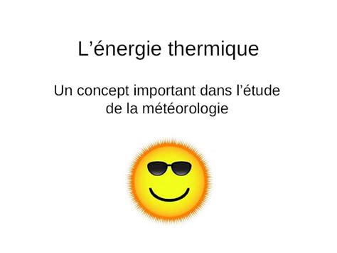 PPT Lénergie thermique Un concept important dans létude de la