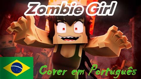 Minecraft Animação Zombie Girl em Português Garota Zumbi