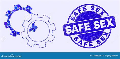 Blue Scratched Safe Sex Stamp Seal And Gears Mosaic Stock Vector Illustration Of Grunge Care