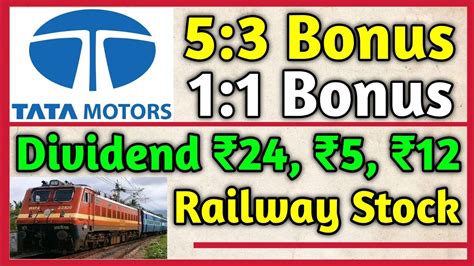 10 Shares Railway Stock बड धमक Tata Motors Declared Dividend