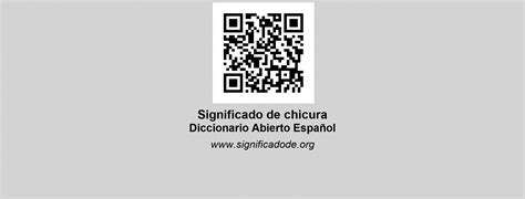 Chicura Diccionario Abierto De Español