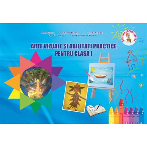 Arte vizuale și abilități practice Clasa I