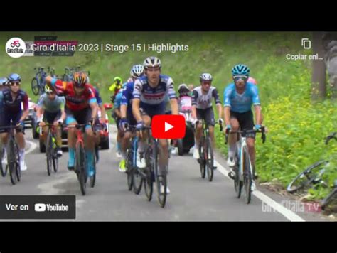 Vídeo resumen de la 15ª etapa del Giro de Italia 2023