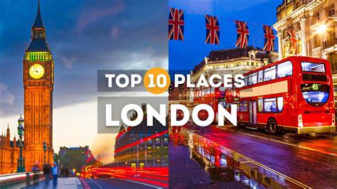 Top 10 Places To Visit In London Youtube