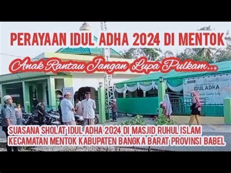 Suasana Sholat Idul Adha Di Masjid Ruhul Islam Perayaan Hari