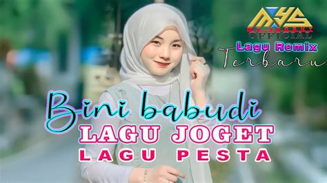 Lagu Minang Remix Bini Babudi Lagu Joget Terbaru Youtube