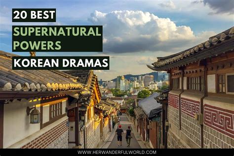 Popular Supernatural Powers Korean Dramas Her Wanderful World