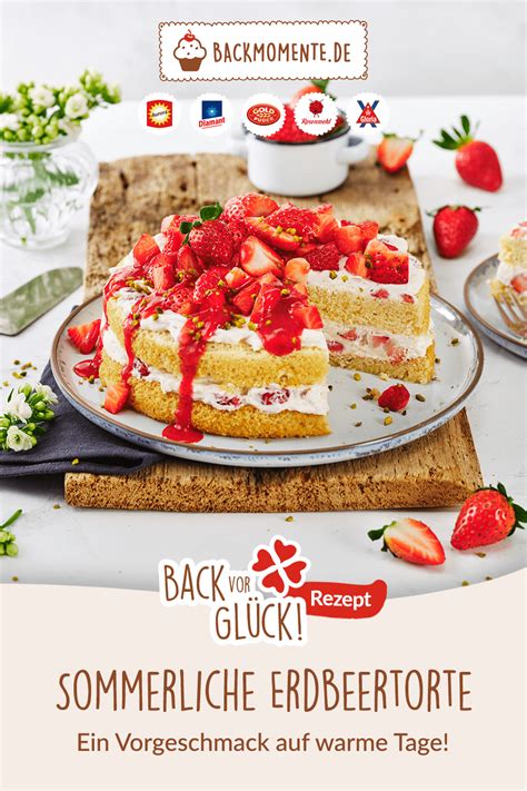 Rezept für eine sommerliche Erdbeertorte Backmomente de Rezept