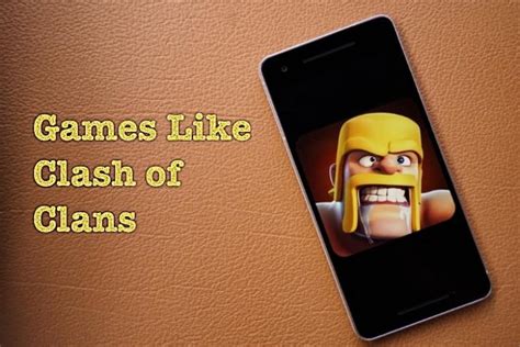 12 Strategy Games Like Clash Of Clans You Can Play In 2020 Beebom