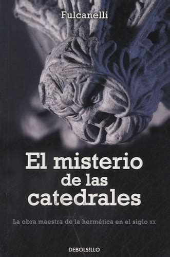 El Misterio De Las Catedrales De Fulcanelli Livre Decitre