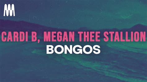 Cardi B feat. Megan Thee Stallion - Bongos (Lyrics) - YouTube