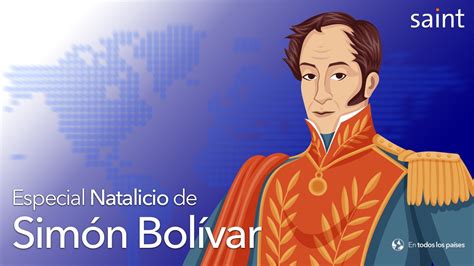Especial Natalicio De Simón Bolívar Saint