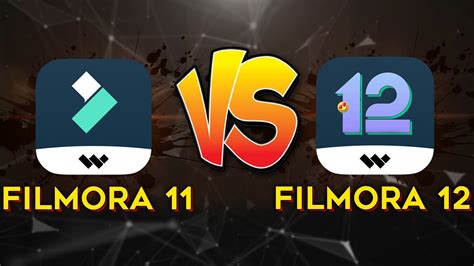 Difference Between Filmora 11 and 12 So sánh chi tiết hai phiên bản