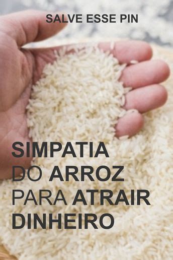 Simpatia Do Arroz Para Atrair Dinheiro Pode Ser Feita Em Sua Casa