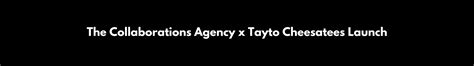 The Collaborations Agency The Collaborations Agency X Tayto