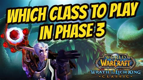 Which Class To Play In Phase Ulduar And Togc Wotlk Classic