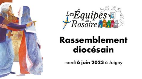 Rassemblement Dioc Sain Des Quipes Du Rosaire Dioc Se De Sens