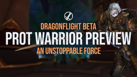 WARRIORS RISE UP Dragonflight Protection Warrior Preview Beta