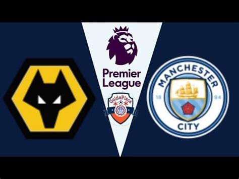 WOLVERHAMPTON X MANCHESTER CITY AO VIVO CAMPEONATO INGLÊS 17 09 2022