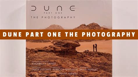 Dune Part One The Photography Flip Through Artbook Youtube