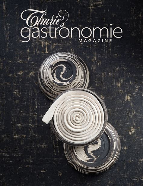 Thuriès Gastronomie Magazine 256 Gastronomie Magazine Magazine En Ligne