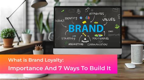 How To Build Brand Loyalty 99minds