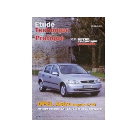 RTA Revue Technique Automobile Opel Astra G Essence