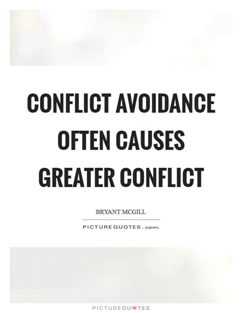 Avoiding Conflict Quotes