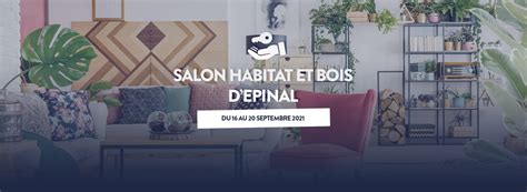 Salon Habitat Et Bois Depinal Du Au Septembre Maison Pas Cher